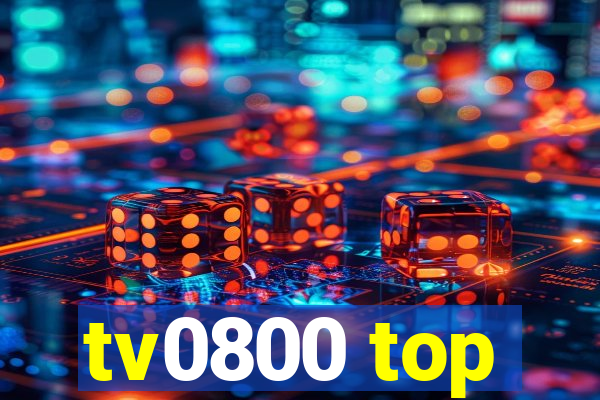 tv0800 top
